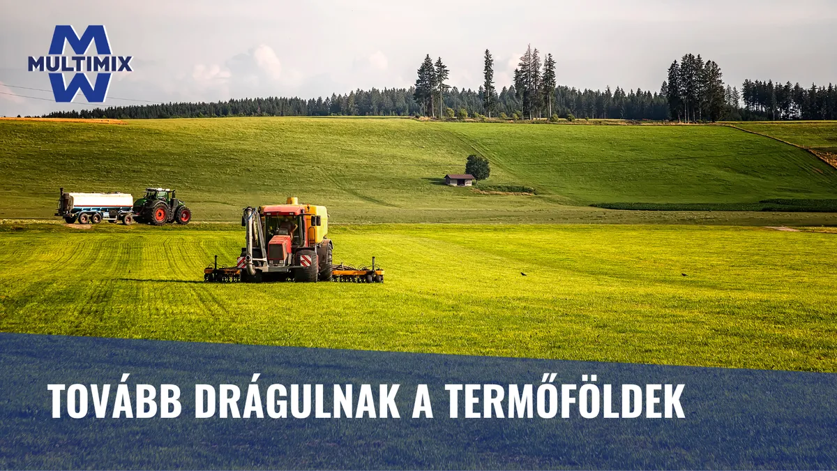 Tovább drágul a termőföld – mégis egyre élénkebb a piac